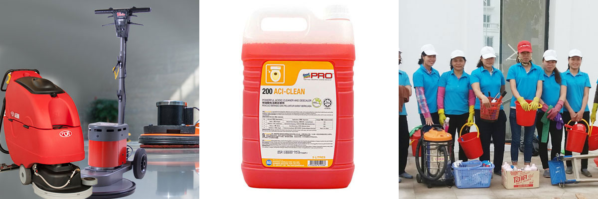 Vệ sinh nhà cửa Máy móc, hoá chất, và nhân lực để làm vệ sinh